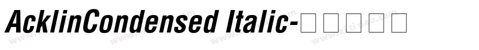 AcklinCondensed Italic字体转换
